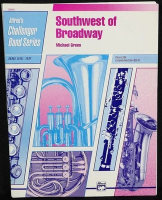 Southwest Of Broadway Sheet Music Score Book Alfreds Challenger Band Series - Image 1 of 4