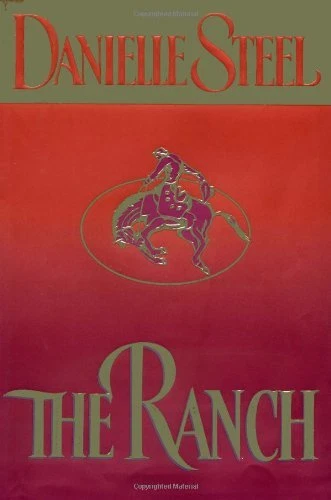 The Ranch By Danielle Steel. 9780385316347 - Image 1 of 1