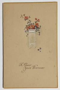 To Greet Your Birthday Greeting Card c1920s Flowers Embossed 3.25"w x 5"h - Picture 1 of 3