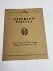 Paterson Pistols by James E. Serven (Signed) Paterson Colt NRA Guns History VTG