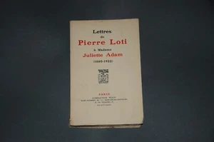 Pierre Loti Korrespondenz Briefe von Pierre Loti an Frau Juliette Adam 1924 - Bild 1 von 5