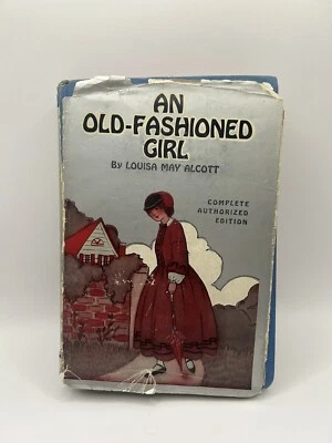 An Old Fashioned Girl by Louisa May Alcott 1911 HC Book w/ Dust Jacket Foto 1 de 4
