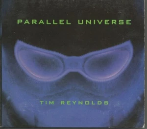 Parallel Universe * by Tim Reynolds (2 CD, Oct-2009, TR Music) - Picture 1 of 2
