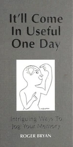 It'll Come In Useful One Day (2nd edition) by Roger Bryan - Imagen 1 de 1