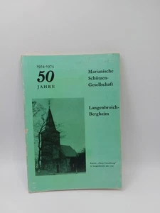 Marian Riflemans Society  Langenbroich Bergheim 1924-1974 German Language  - Picture 1 of 5