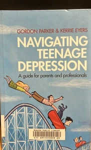 Navigating Teenage Depression: A guide for parents and professionals by... - Picture 1 of 6