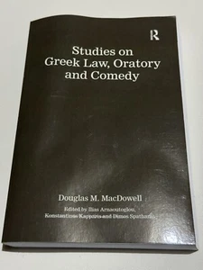 Studies On Greek Law, Oratory And Comedy By Douglas MacDowell - Picture 1 of 4