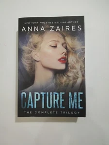 ANNA ZAIRES CAPTURE ME THE COMPLETE TRILOGY 2015 PAPERBACK - Picture 1 of 8