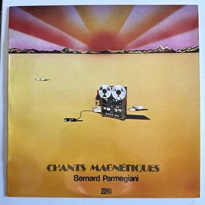 bernard parmegiani Chants Magnétiques Album Rare Electronic Experimental Lp - Imagen 1 de 11