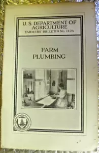 1924 US Department Of Agriculture Farmers' Bulletin No 1426 Farm Plumbing - Picture 1 of 3