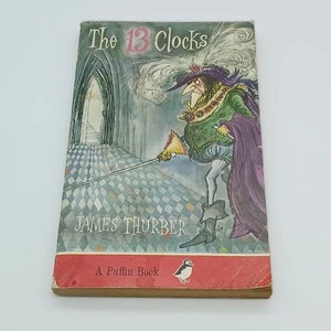 THE 13 CLOCKS AND THE WONDERFUL O BY JAMES THURBER PAPERBACK BOOK - Picture 1 of 9
