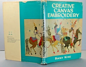 Creative Canvas Embroidery by Bucky King (1963, Hardcover) - Picture 1 of 8