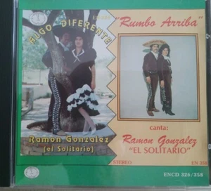 ALGO DIFERENTE/RUMBO ARRIBA..RAMON GONZALEZ..2 Albums en 1 Cd - Bild 1 von 2