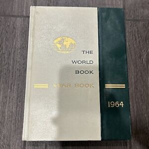 The 1964 World Book Year Book Hardcover The World Book Encyclopedia Vintage