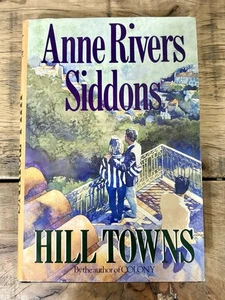 Hill Towns - Hardcover By Anne Rivers Siddons - Vintage 1993 - GOOD Condition - Picture 1 of 9