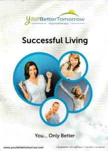 Your Better Tomorrow Hypnotherapy: Successful Living AUDIO BOOK CD mental NEW - Picture 1 of 1