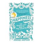 Happiness - Hardback New Harpham, Heathe 07/09/2017