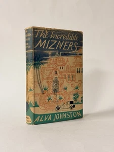 The Incredible Mizners Alva Johnston. 1953 1st Edition in Dust Jacket - Bild 1 von 3