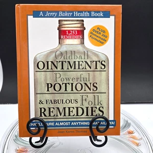Libro de buena salud de Jerry Baker ungüentos extraños, pociones poderosas y fabulosos - Imagen 1 de 15