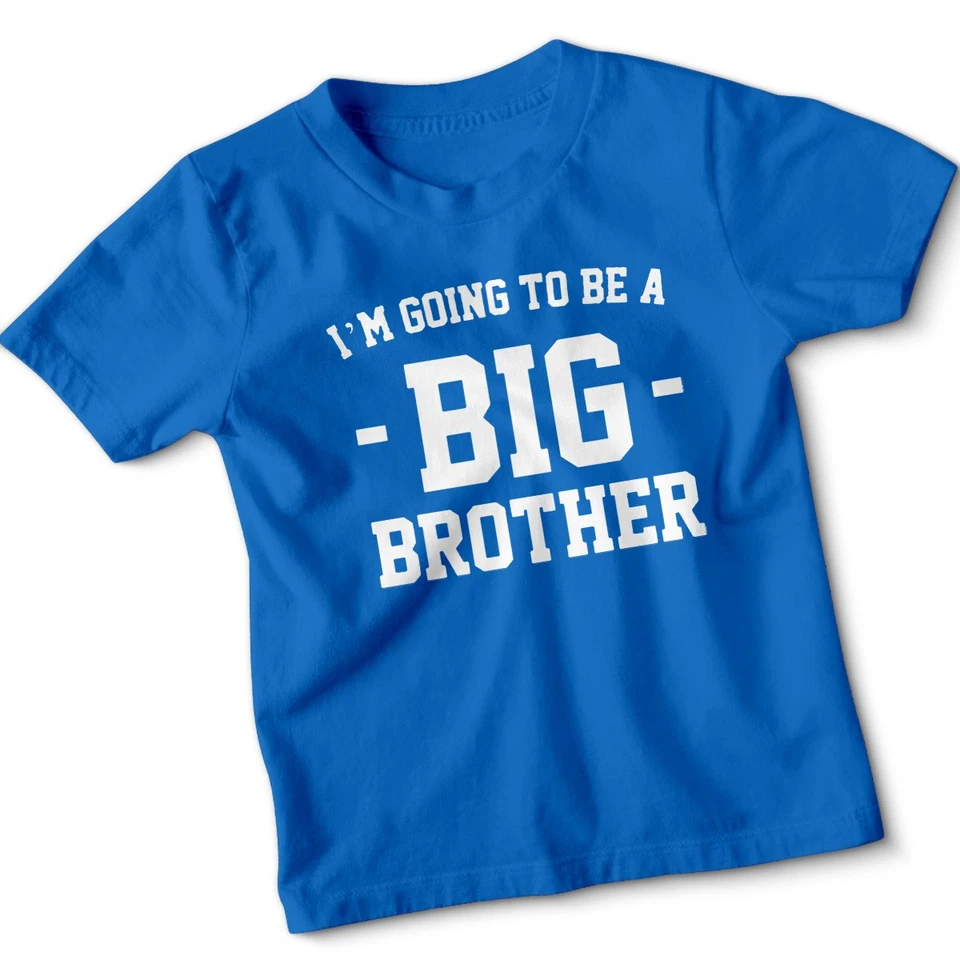 Im Going To Be A Big Brother Sibling Announcement Family Boys T-Shirt - Image 1 of 4