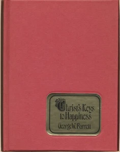 Christ's Key to Happiness - George W. Barrett - Bild 1 von 3