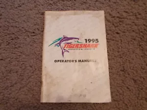 1995 Tiger Shark Watercraft Operator's Owner's Manual - Picture 1 of 3