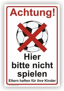 Schild Achtung hier bitte nicht spielen Warnschild Ball Verbotsschild P0083 - Bild 1 von 3