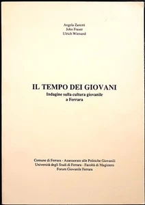 Il tempo dei giovani. Indagine sulla cultura giovanile a Ferrara, Ed. SATE, 1991 - Picture 1 of 1