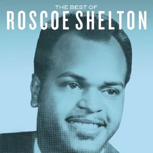 Best Of Roscoe Shelton - Roscoe Shelton - Aus Stock - CD DE MÚSICA RARA - Imagen 1 de 1