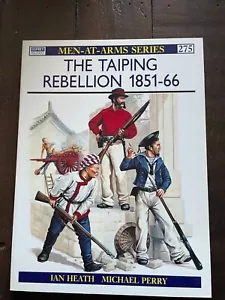 Osprey Men-at-Arms The Taiping Rebellion 1851-66 PB Ian Heath - Picture 1 of 3