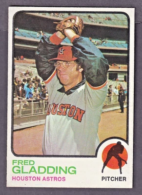 1973 FRED GLADDING HOUSTON ASTRO BASEBALL CARD - Image 1 of 2