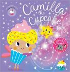 Camilla The Cupcake Fairy By Bugbird, Tim