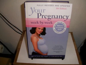Your Pregnancy Week by Week by Judith Schuler and Glade B. Curtis (2007, Hardcov - Picture 1 of 1
