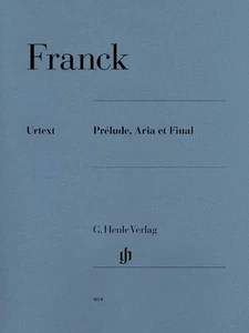 Franck Prelude Aria et Final for Piano Solo Henle Urtext Sheet Music Book - Picture 1 of 1