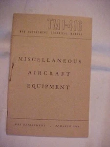 TM1-416 MISCELLANEOUS AIRCRAFT EQUIPMENT; ARMY WAR DEPARTMENT MANUAL GUIDE - Picture 1 of 3