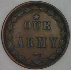 Civil War Token Our Army Exonumia 85