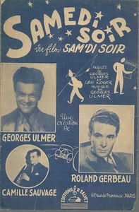 3 PARTICIONES PAR GEORGES ULMER, SAMEDI SOIR 47', LE DOCTEUR CLAIR & J'AI BU 46' - Imagen 1 de 3
