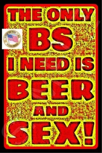 *SIN BS CERVEZA Y SEXO* LETRERO DIVERTIDO METAL 8X12 BAR HOMBRE CUEVA GARAJE HAPPY HOUR PUB - Imagen 1 de 1