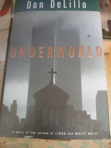 Underworld Don DeLillo Scribner 1997 Pre 1st Edition, Soft Cover Unedited Copy - Foto 1 di 8