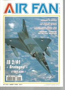 AIR FAN N°213 EB2/91 "BRETAGNE" / LES "SIOUX" / F/A-1 8E/F SUPER HORNET / XB-70A - Picture 1 of 2