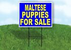 Maltese PUPPIES FOR SALE YELLOW BLUE Yard Sign Road with Stand LAWN SIGN