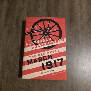March 1917: The Red Wheel, Node III, Book 4 (The Center for Ethics and Cultu... - Imagen 1 de 13