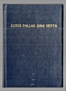 EPHEMERIDES OF THE ASTEROIDS: CERES PALLAS JUNO VESTA, 1900-2000, ASTROLOGY - Imagen 1 de 3