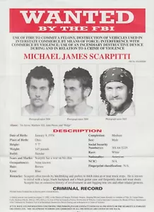 FBI GESUCHT POSTER MICHAEL JAMES SCARPITTI - BRANDSTIFTUNG - EINSATZ VON STRENG WÄHREND GEWALTVERBRECHEN - Bild 1 von 2
