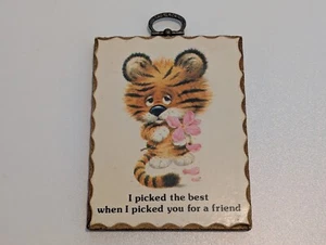 Vintage Paula süße hölzerne hängende Plakette Ich habe das Beste ausgewählt, wenn Sie als Freund - Bild 1 von 2