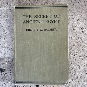SECRET OF ANCIENT EGYPT 1924 1ST OCCULT FREEMASONRY Ernest G. Palmer / Rare - Picture 1 of 9