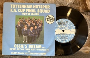 Tottenham Hotspur FA Cup Finale 1981 - "Ossie's Dream" - 7" Single SHELF 1 Spurs - Bild 1 von 4
