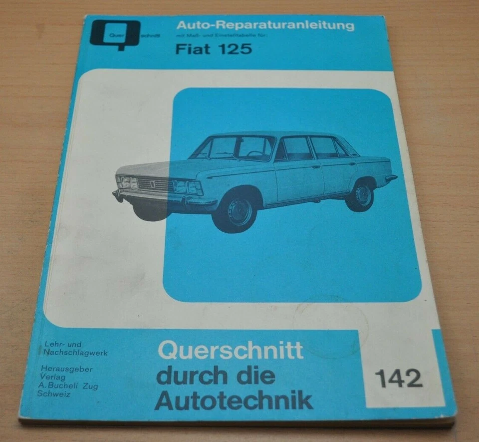 FIAT 125 125 S Motor Bremsen Kupplung Elektrik Achsen Reparaturanleitung B142 - Immagine 1 di 1