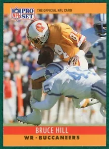 Bruce Hill - 1990 Pro Set #312 - Tampa Bay Buccaneers Football Card - Picture 1 of 2