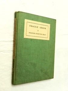 1942, Fragile Armor by Frances Angevine Gray, HB 1st RARE POETRY, SIGNED! - Picture 1 of 5